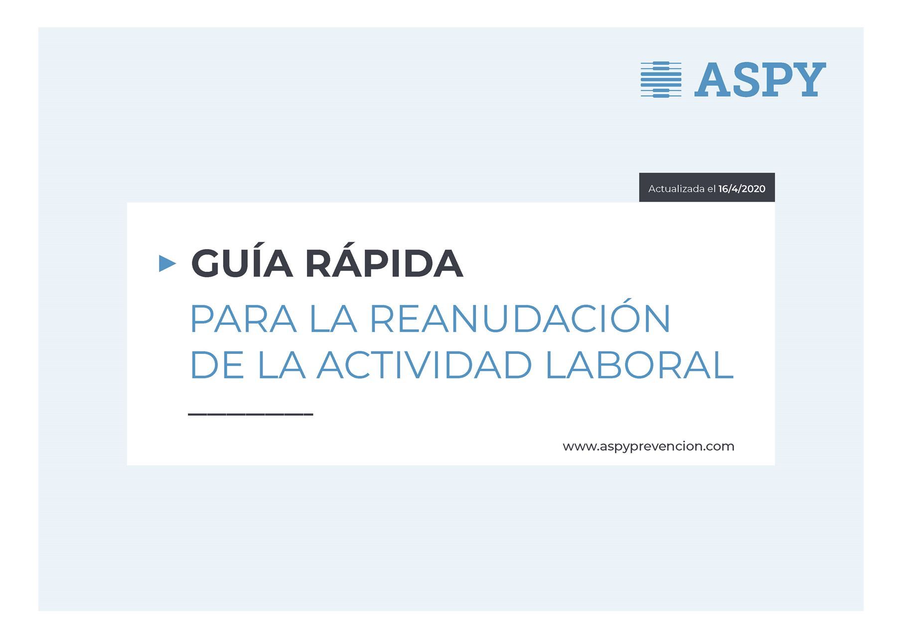 ASPY publica una guía rápida para la reapertura segura de las empresas